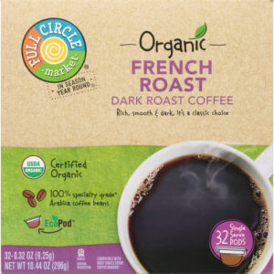 Full Circle Market Organic Dark Roast French Roast Coffee Pods 32 ea